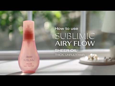 サブリミック 新エアリーフロー シアーオイル の使い方|資生堂プロフェッショナル サブリミック 新エアリーフロー シアーオイル の使い方|資生堂プロフェッショナル