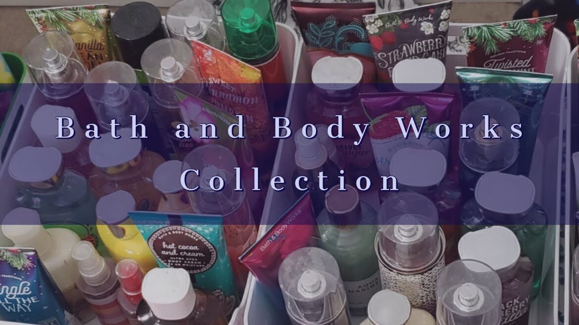 Bath and Body Works Collection 2020