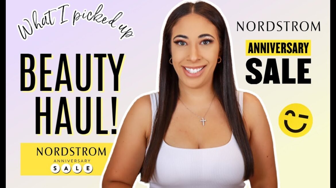 BEAUTY HAUL | NORDSTROM ANNIVERSARY SALE 2022 | JENIFER LARSON *BEAUTY HAUL* | NORDSTROM ANNIVERSARY SALE 2022 | JENIFER LARSON