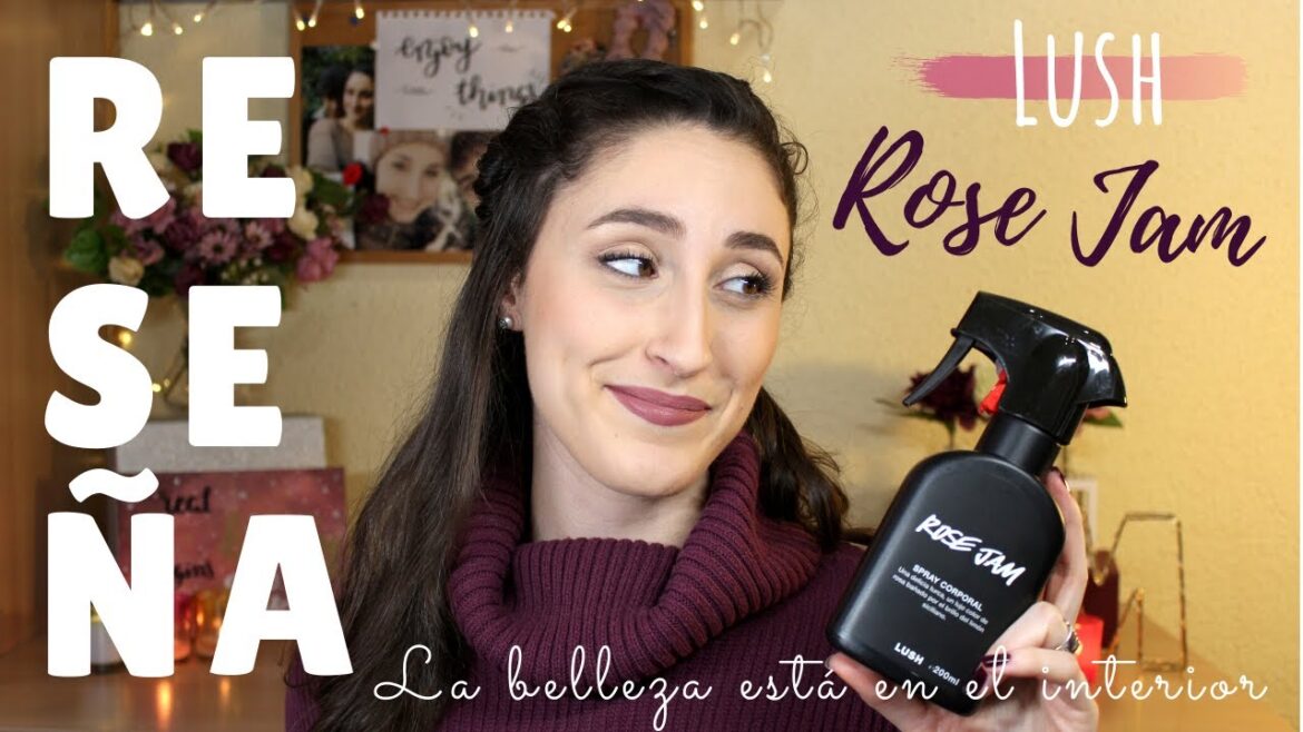 RESEÑA: LUSH - Rose Jam 🌹 El limpia___ que huele a rosas (nunca mejor dicho) | Smarties Reviews