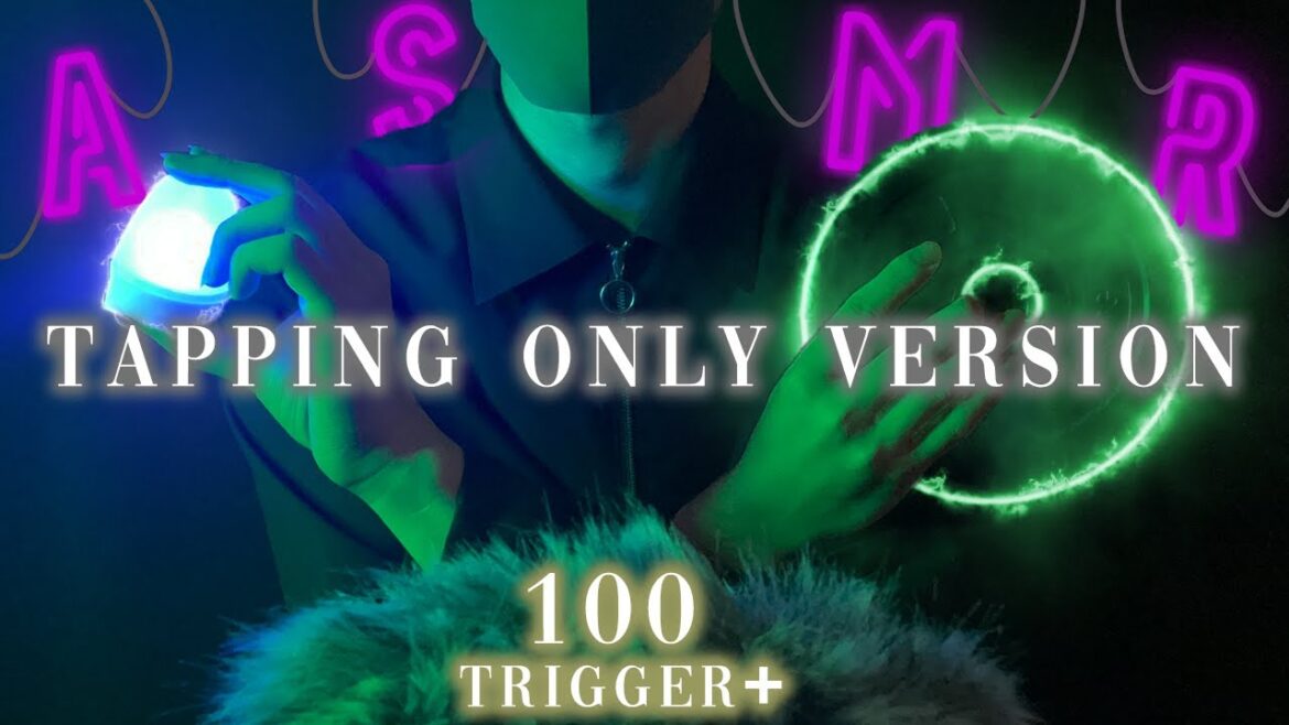 ASMR/No Talking【Tapping Only Version】タッピングが好きな方は是非こちらも🙋🏻‍♀️100Trigger+ in 1Hour 30Minutes/睡眠用/作業用