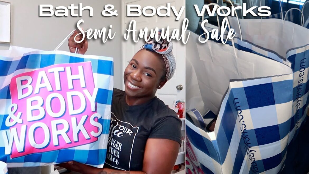 BATH AND BODY WORKS SEMI-ANNUAL SALE HAUL