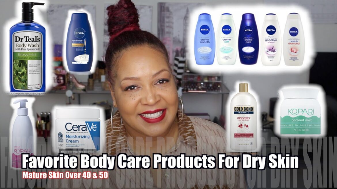 Favorite Body Care Products For Dry Skin | BodyWash, Body Creams, Lotions, Oil & More | Over 40 & 50 Favorite Body Care Products For Dry Skin | BodyWash, Body Creams, Lotions, Oil & More | Over 40 & 50