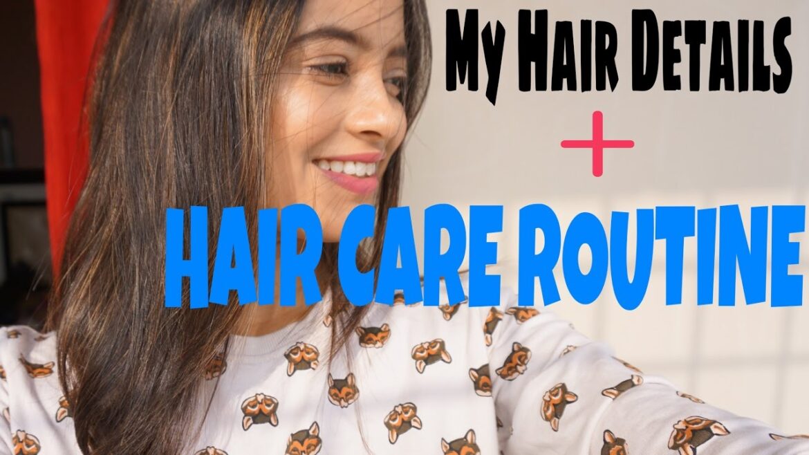 My Hair Care Routine + My Hair Details|Shweta Makeup&Beauty My Hair Care Routine + My Hair Details|Shweta Makeup&Beauty