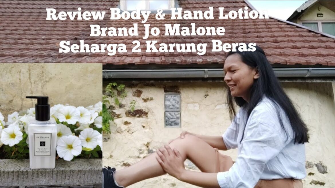 Review Body & Hand Lotion Brand Jo Malone | Seharga 2 Karung Beras