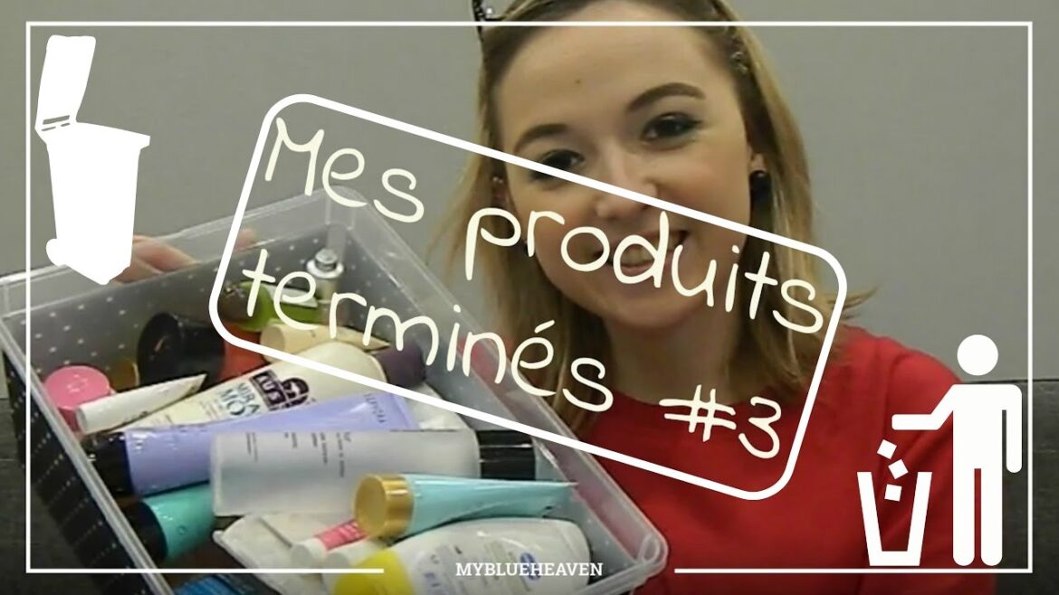 MES PRODUITS TERMINES !!!! #3 * MYBLUEHEAVEN *