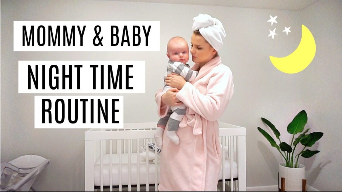 NIGHT TIME ROUTINE | MOMMY & BABY | Featuring Evereden Products