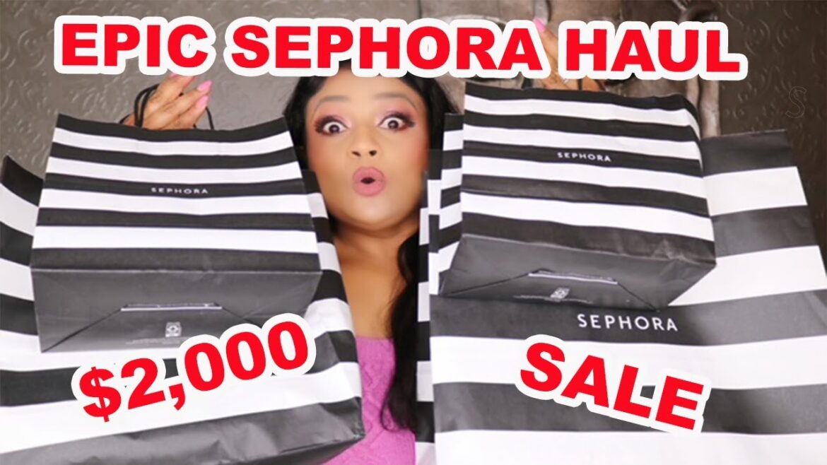 EPIC $2,000 SEPHORA SALE HAUL PART 2 | SEPHORA VIB SALE HAUL | SEPHORA SPRING SAVINGS EVENT 2022
