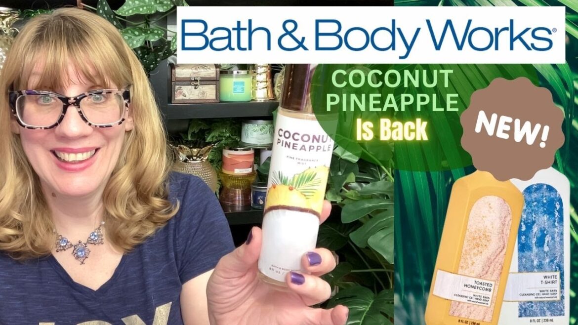 Bath & Body Works COCONUT PINEAPPLE Is Back + New Soap!
