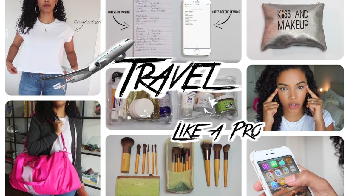 TRAVEL & PACK LIKE A PRO!