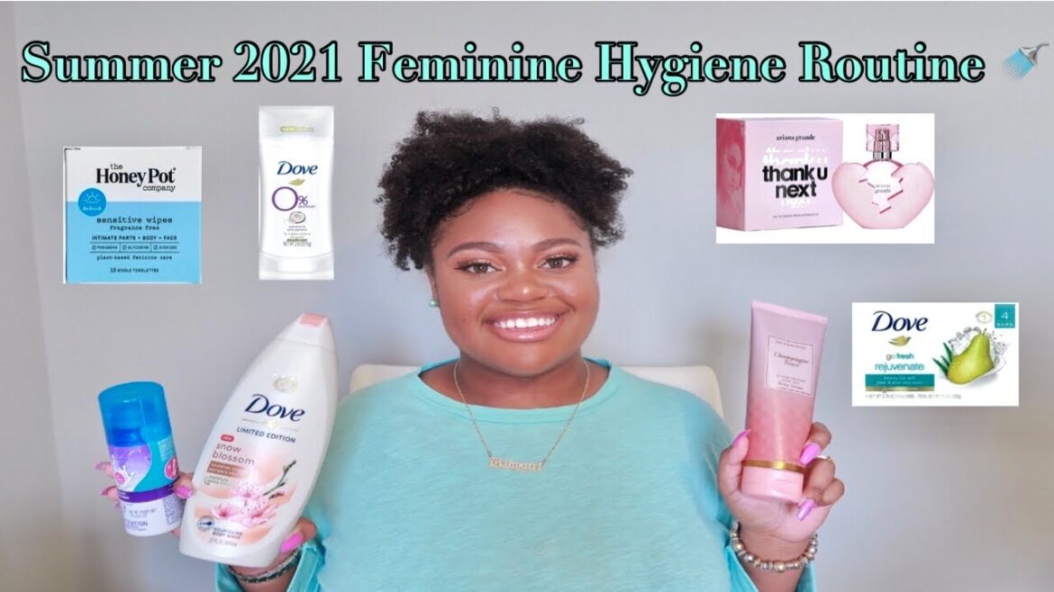 MY SUMMER 2021 FEMININE HYGIENE ROUTINE + TIPS AND TRICKS ( HOW TO STAY FRESH) | PRINCESS NYAH