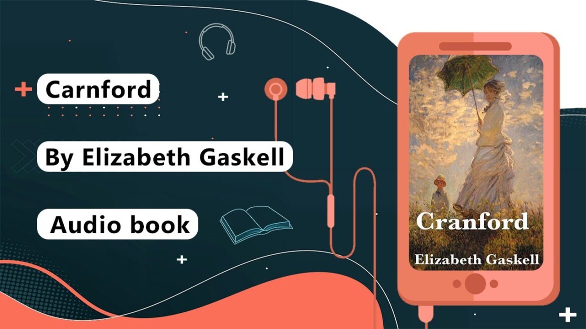 Cranford Novel by Elizabeth Gaskell [Learn English Through Listening] British accent | Translated CC