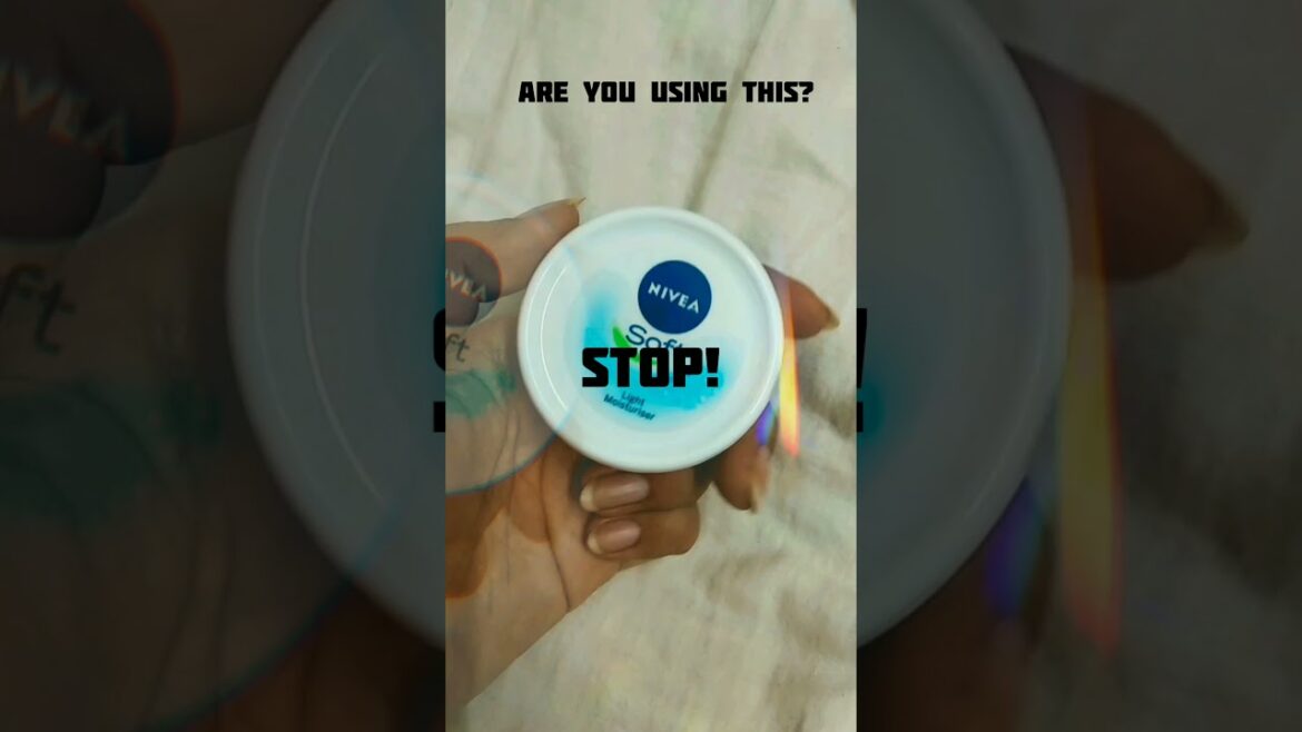 Nivea Soft creme Reality! Beware of the ingredients of products u are using #nivea #skincare #face
