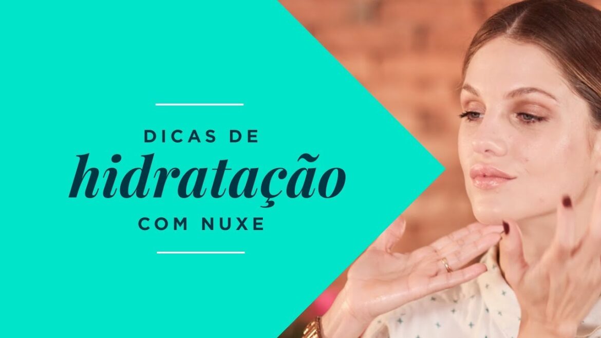 The Beauty Box e Nuxe dão dicas e truques de hidratação