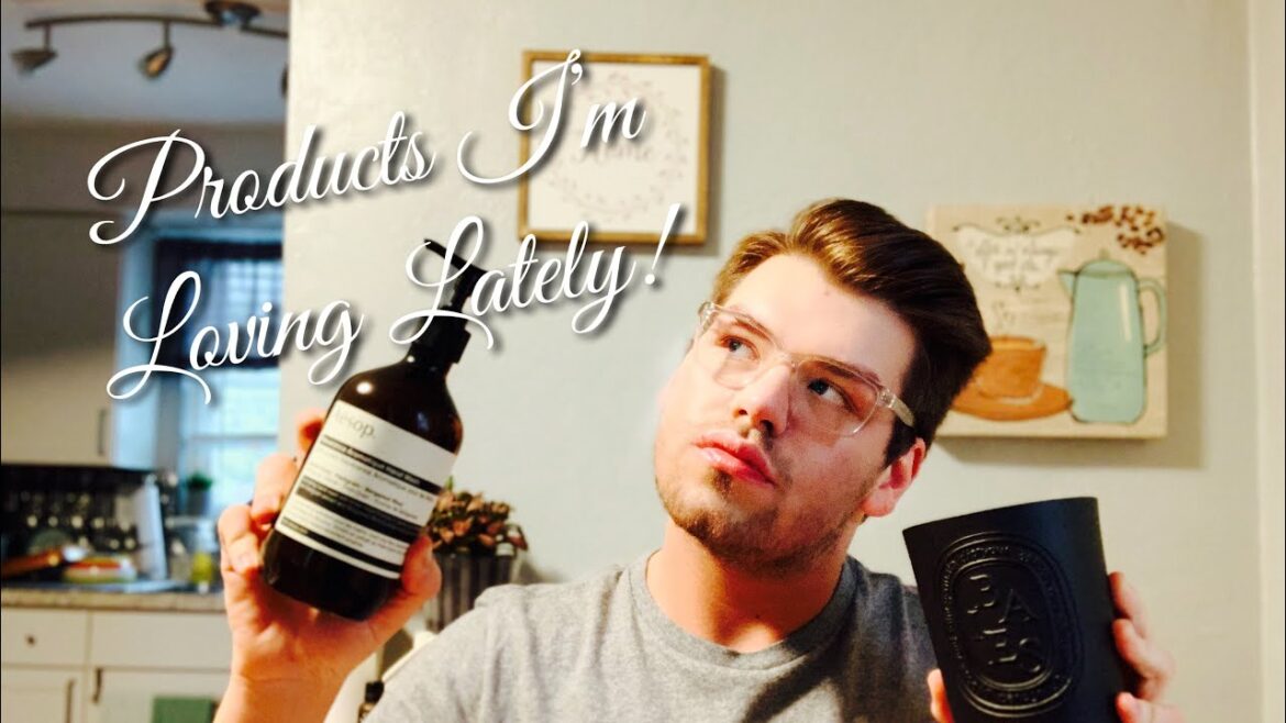 PRODUCTS I’M LOVING LATELY PRODUCTS I’M LOVING LATELY