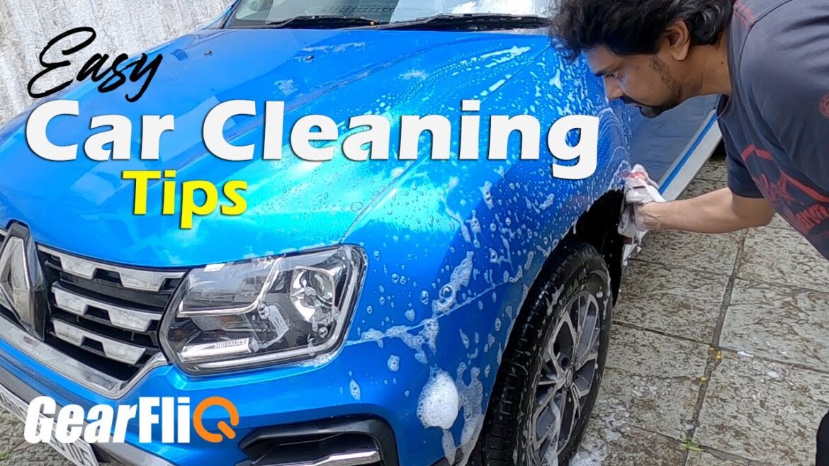 Easy Car Cleaning Tips – कार साफ करने के आसान तरीके | GearFliQ Easy Car Cleaning Tips - कार साफ करने के आसान तरीके | GearFliQ