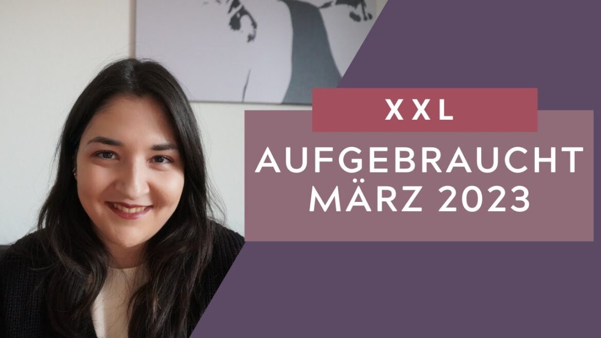 Aufgebraucht März 2023 | Tops & Flops | Miss Turkish Delight
