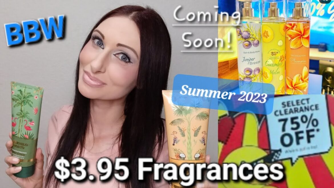 Sneak Peak! | $3.95 Bath & Body Works Fragrances | BBW Semi Annual Sale | Summer SAS 2023