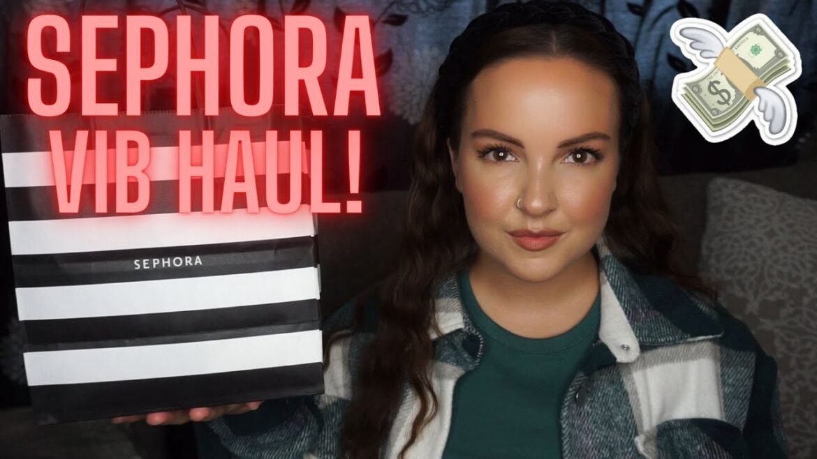 SEPHORA VIB SALE HAUL!! 2021