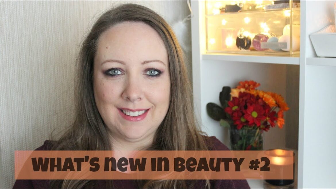 What's new in beauty #2 / Lovely Girlie Bits