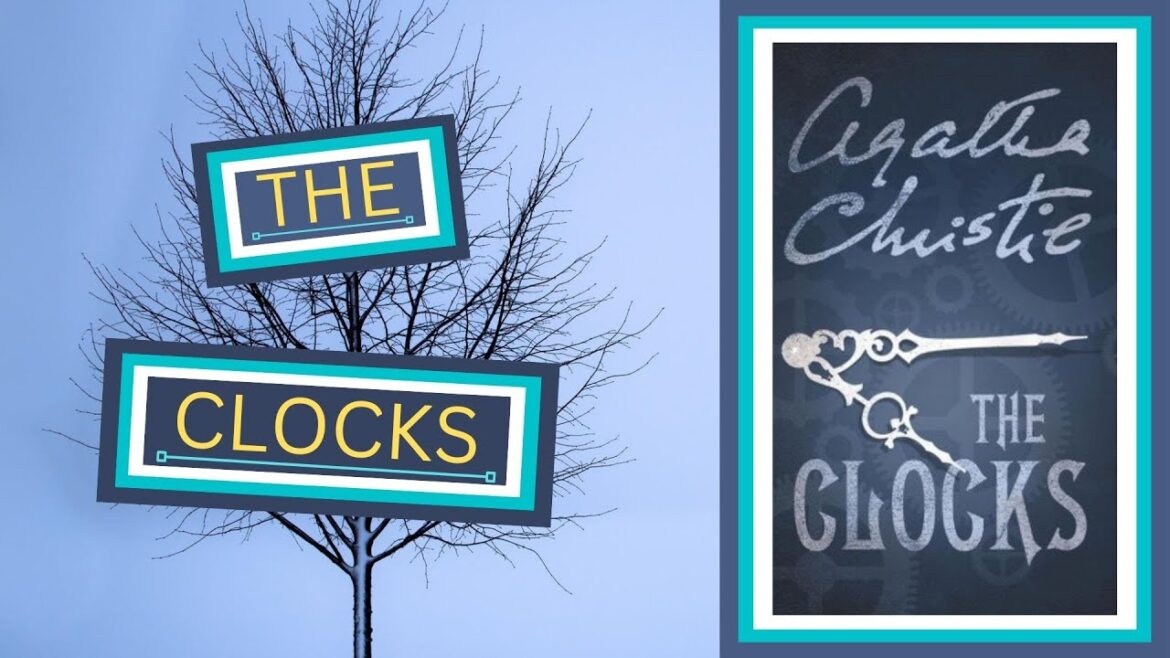 The Clocks By Agatha Christie Full Audiobook. The Clocks By Agatha Christie Full Audiobook.