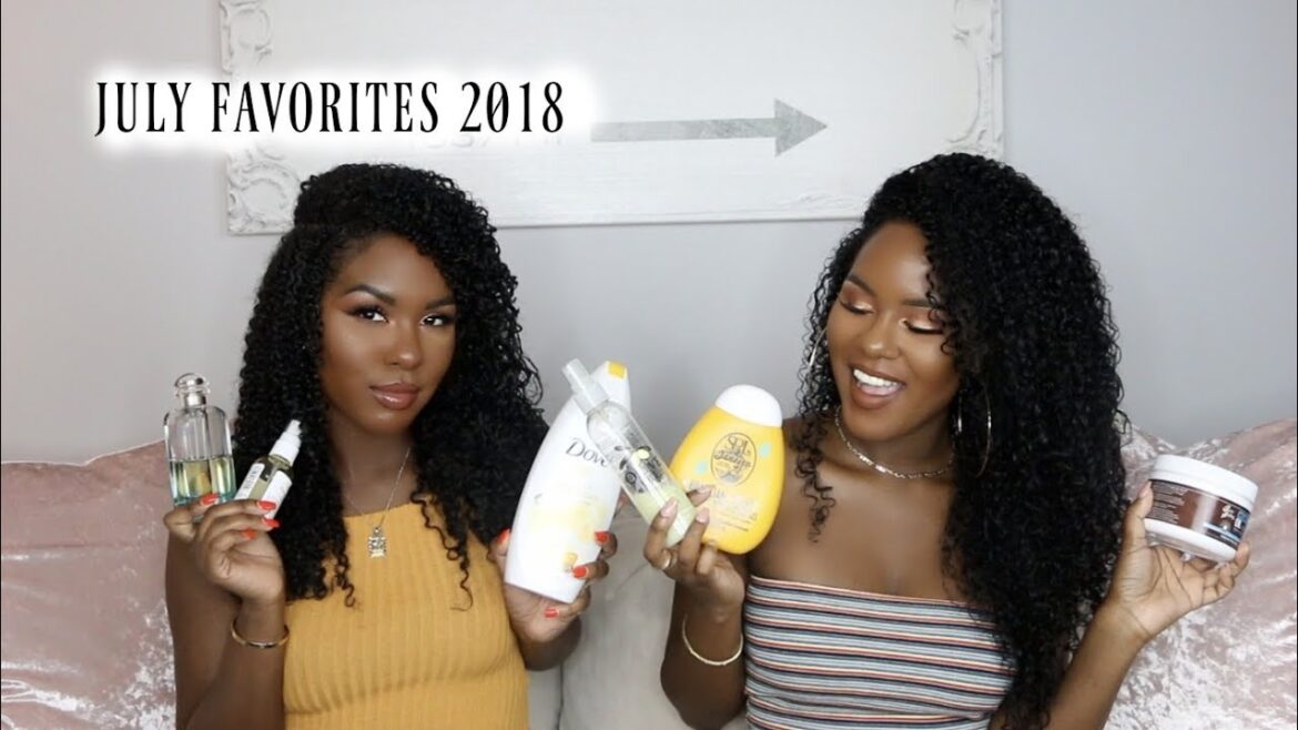 July Beauty  Favorites 2018 July Beauty  Favorites 2018