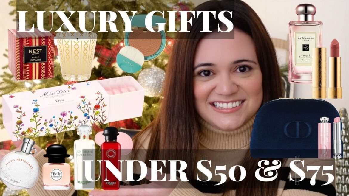 LUXURY GIFTS FOR HER UNDER $50 & $75 | CHANEL, HERMES, DIOR, JO MALONE, ETC | STOCKING STUFFERS