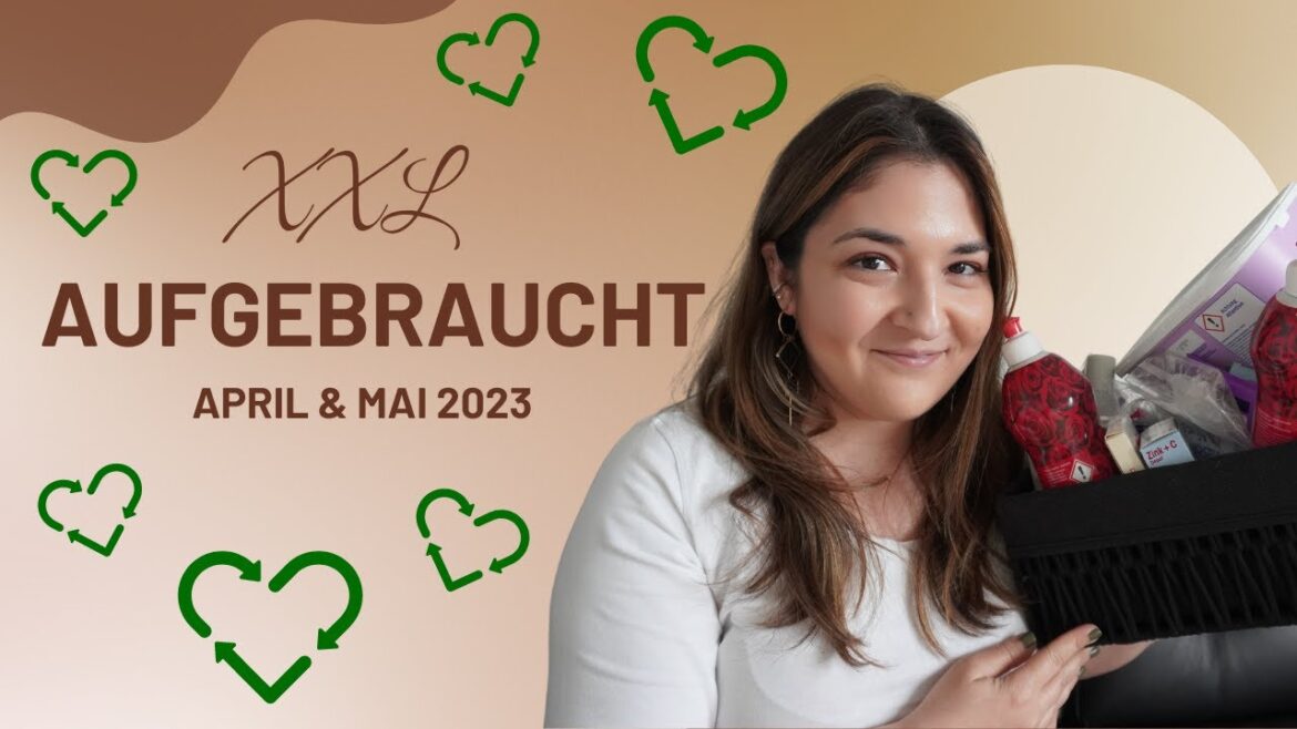 XXL Aufgebraucht April & Mai 2023