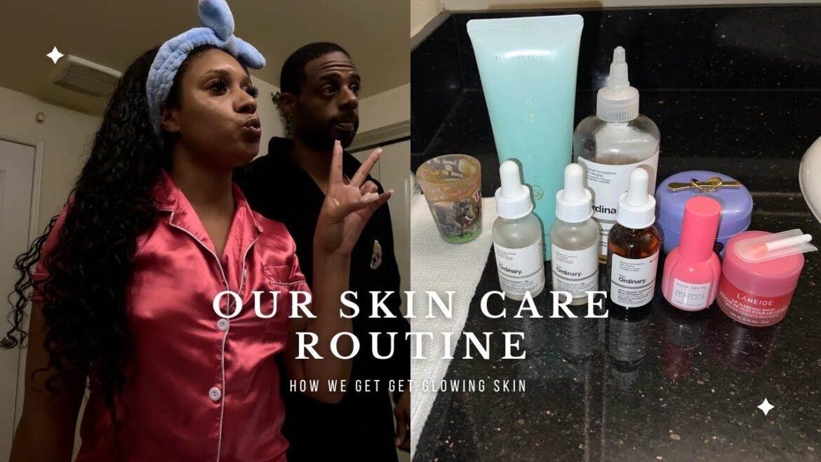 OUR SKINCARE ROUTINE | Glowing skin + All our favorite products