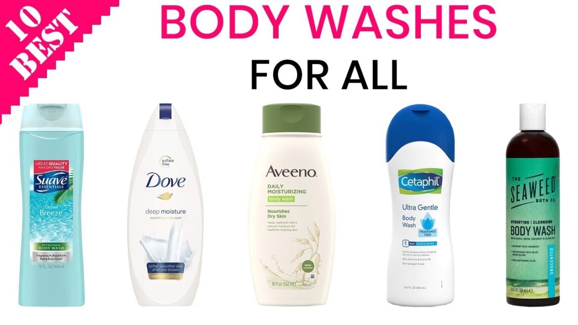 10 Best Body Washes | Top Bath and Shower Gel for Men and Women with All Skin Types