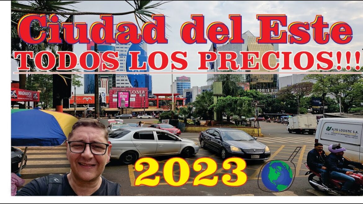 Ciudad del este TODOS LOS PRECIOS!