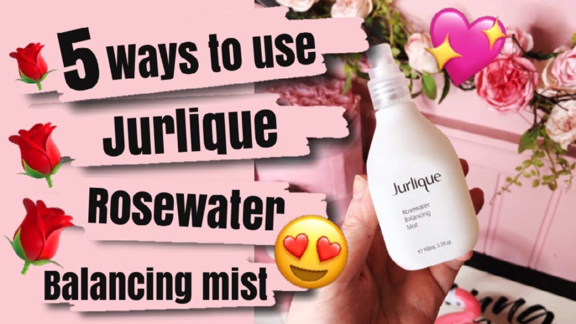 Jurlique Rosewater Balancing Mist Review // + FIVE BEST USES FOR THIS FACE MIST!