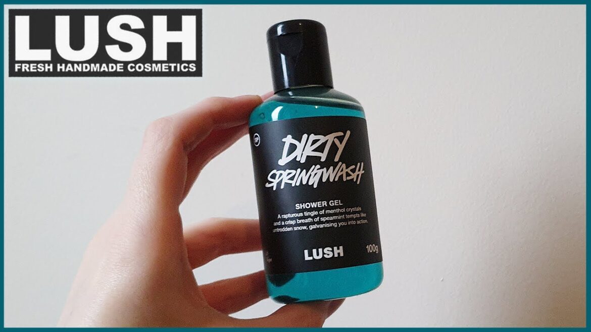 DIRTY SPRINGWASH - LUSH | Review