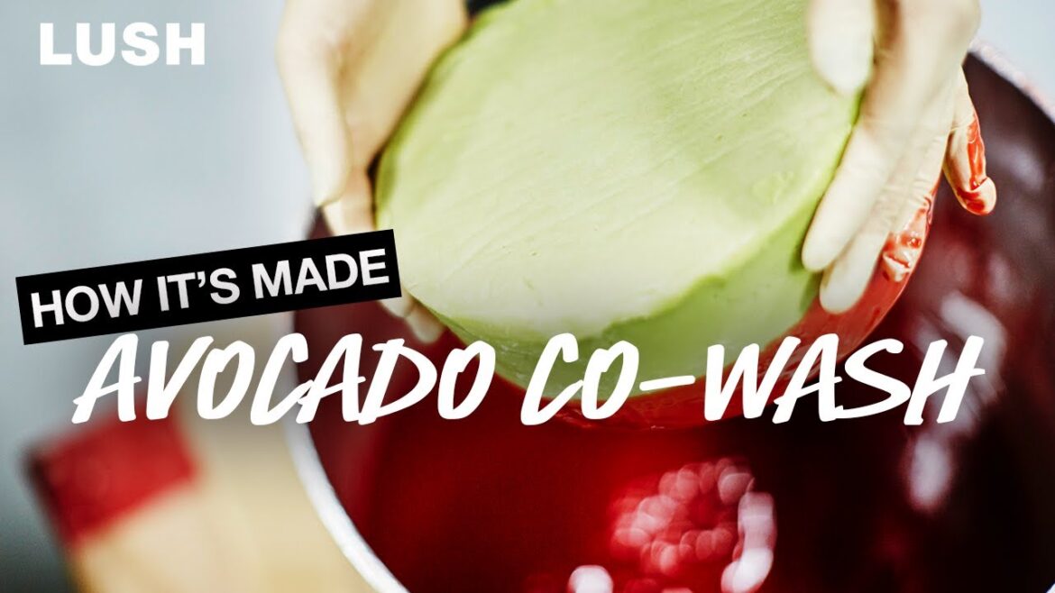 Lush How It's Made: Avocado Co-Wash