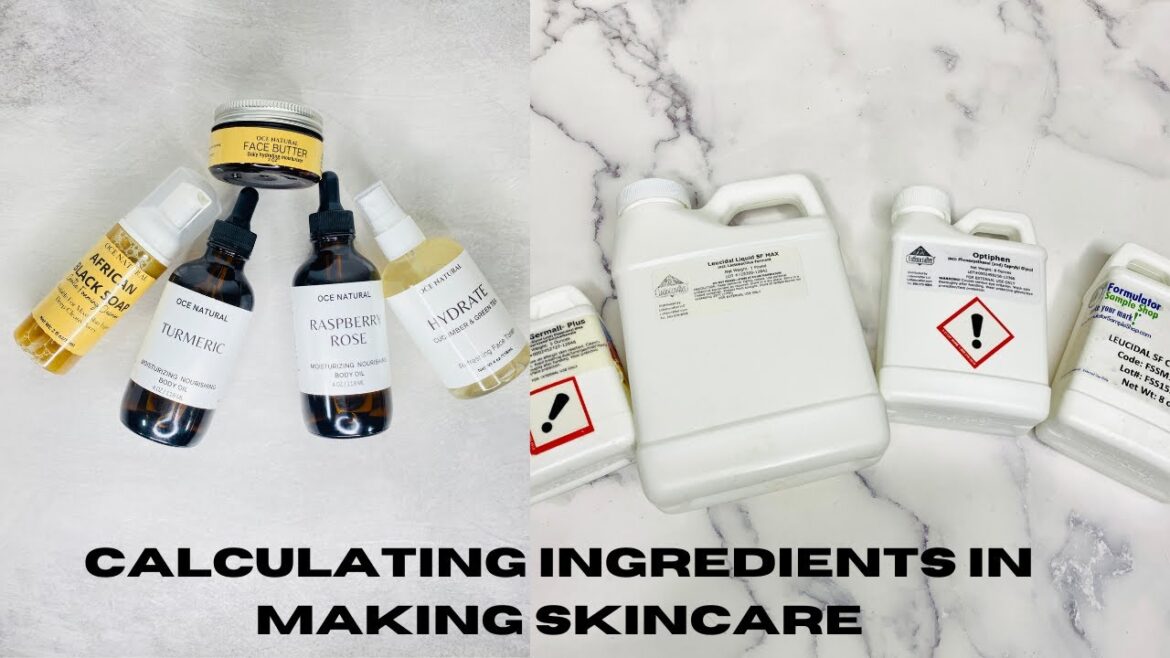 HOW TO CALCULATE/CHOOSE INGREDIENTS IN SKINCARE- HOW MUCH TO USE