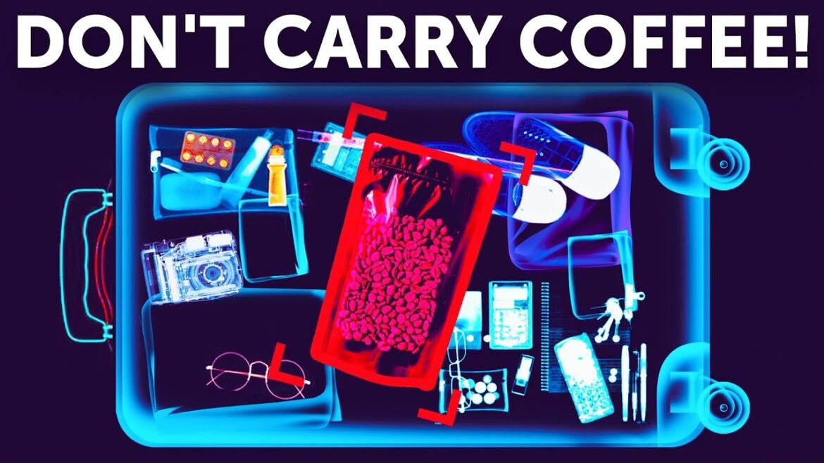 Don’t Put Coffee In Your Luggage and 23 Other Tips Don't Put Coffee In Your Luggage and 23 Other Tips