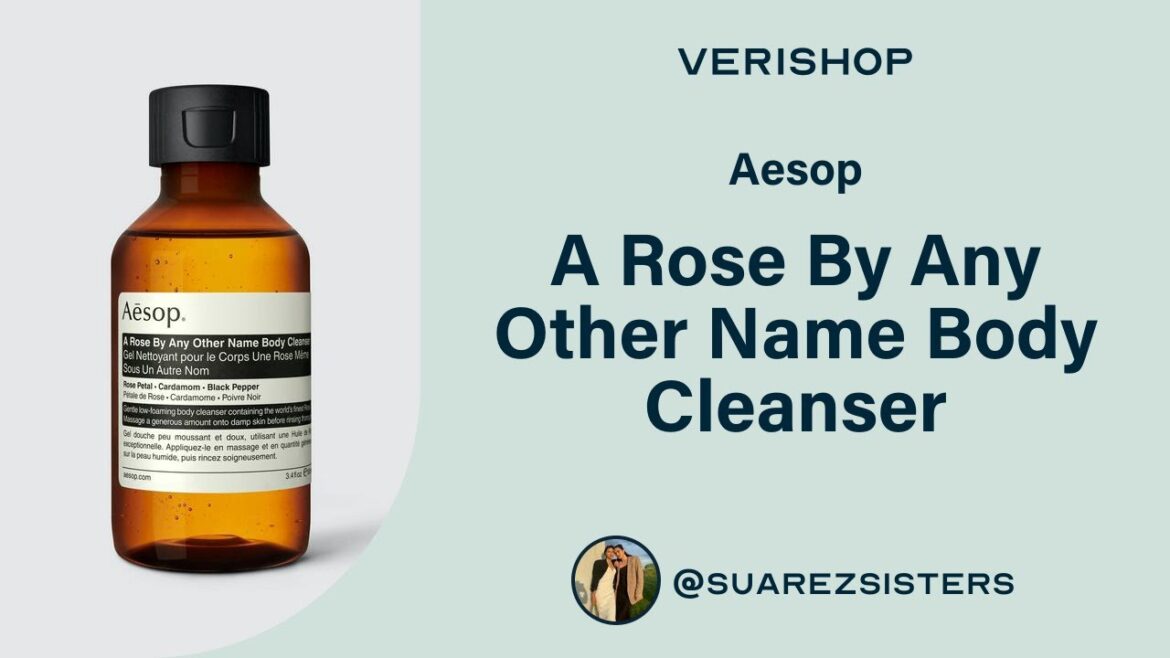 Aesop A Rose By Any Other Name Body Cleanser Review