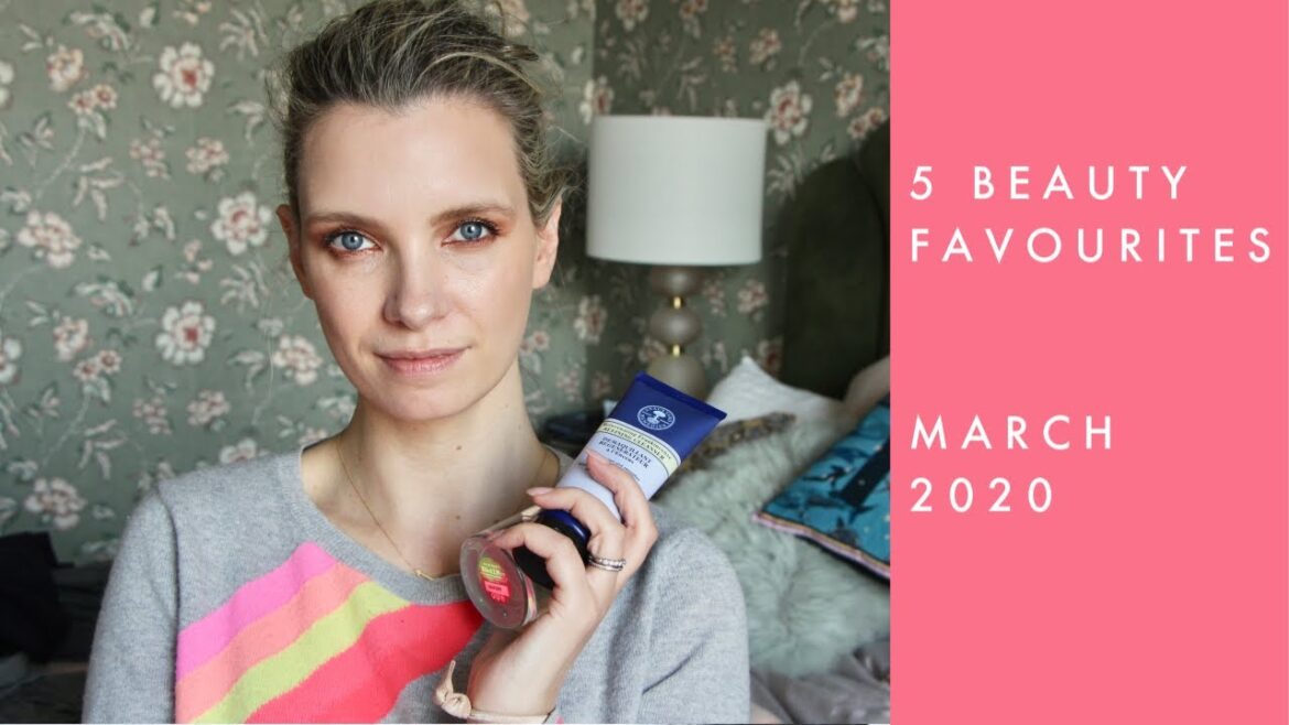 5 Beauty Favourites: March 2020