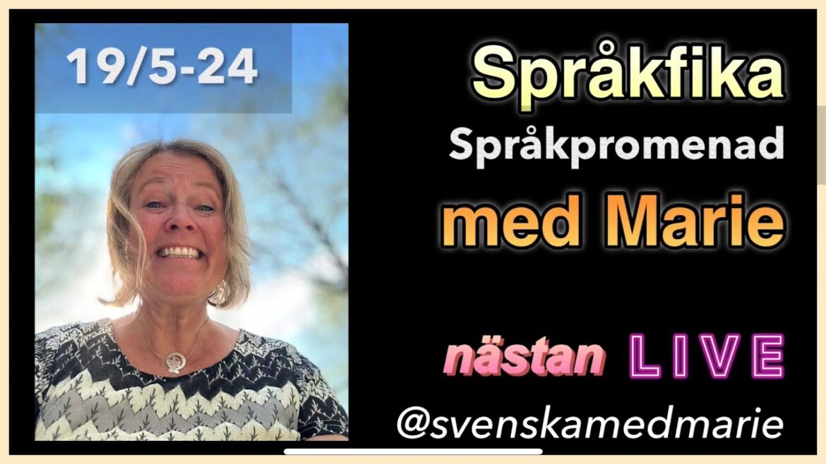 Språkpromenad med språkfika 19/5-2024 – Lär dig svenska @svenskamedmarie Språkpromenad med språkfika 19/5-2024 - Lär dig svenska @svenskamedmarie