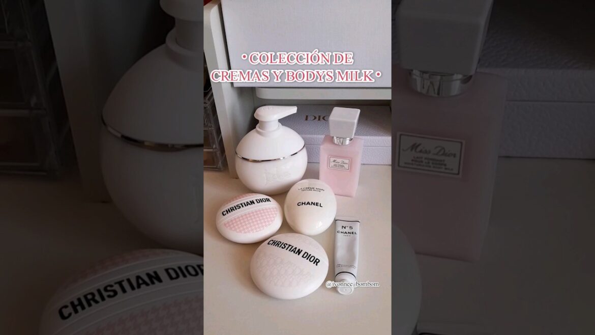 COLLECTION OF CREAMS & BODY MILK 🤩🤍 #diorbeauty #chanelbeauty