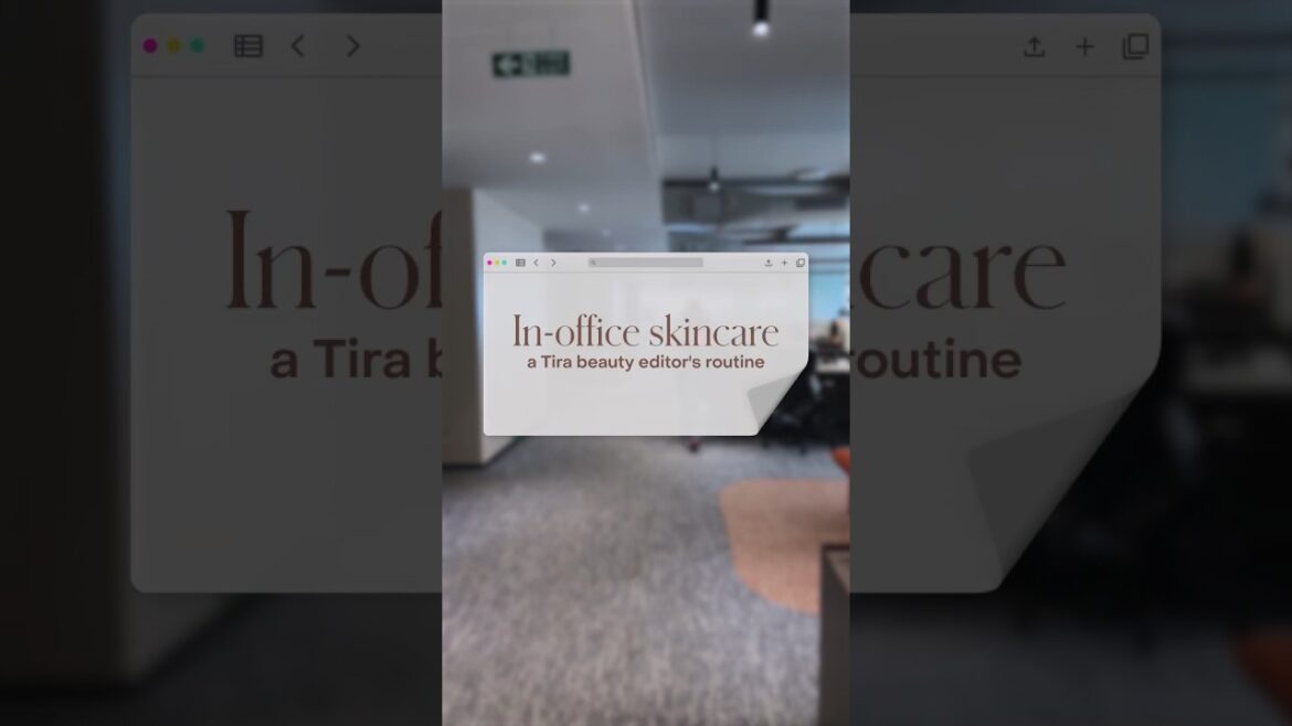 This in-office skincare routine is beauty editor approved 💻