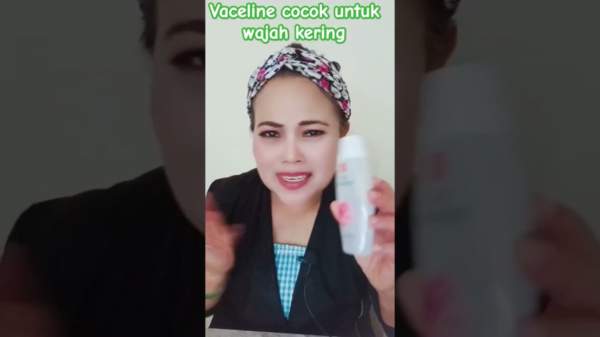 Vaseline cocok untuk kulit wajah kering#skincare#bestieenoerzan#shorts