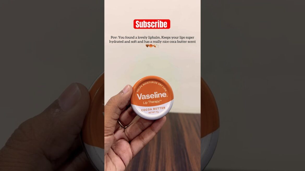 @vaselineindia Lip therapy cocoa butter #vaseline #liptherapy #skincare #lipbalm #lipgloss @vaselineindia Lip therapy cocoa butter #vaseline #liptherapy #skincare #lipbalm #lipgloss