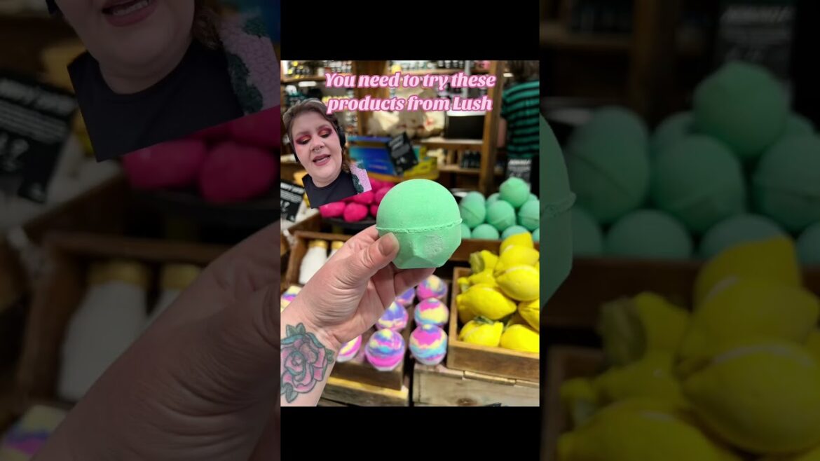 Underated @LUSH products you have to try! 😱