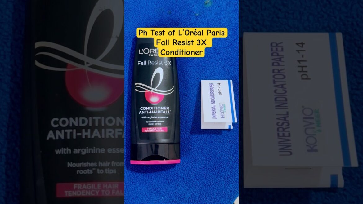 Ph Test L’Oréal Paris Fall Resist 3X Conditioner #phtest #lorealshampoo #lorealconditionerphtest