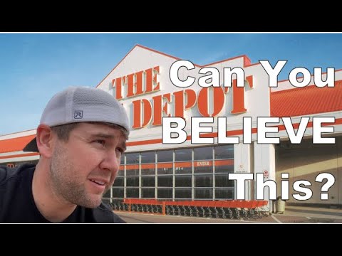 You Won’t Believe What Home Depot Did To ME! You Won’t Believe What Home Depot Did To ME!