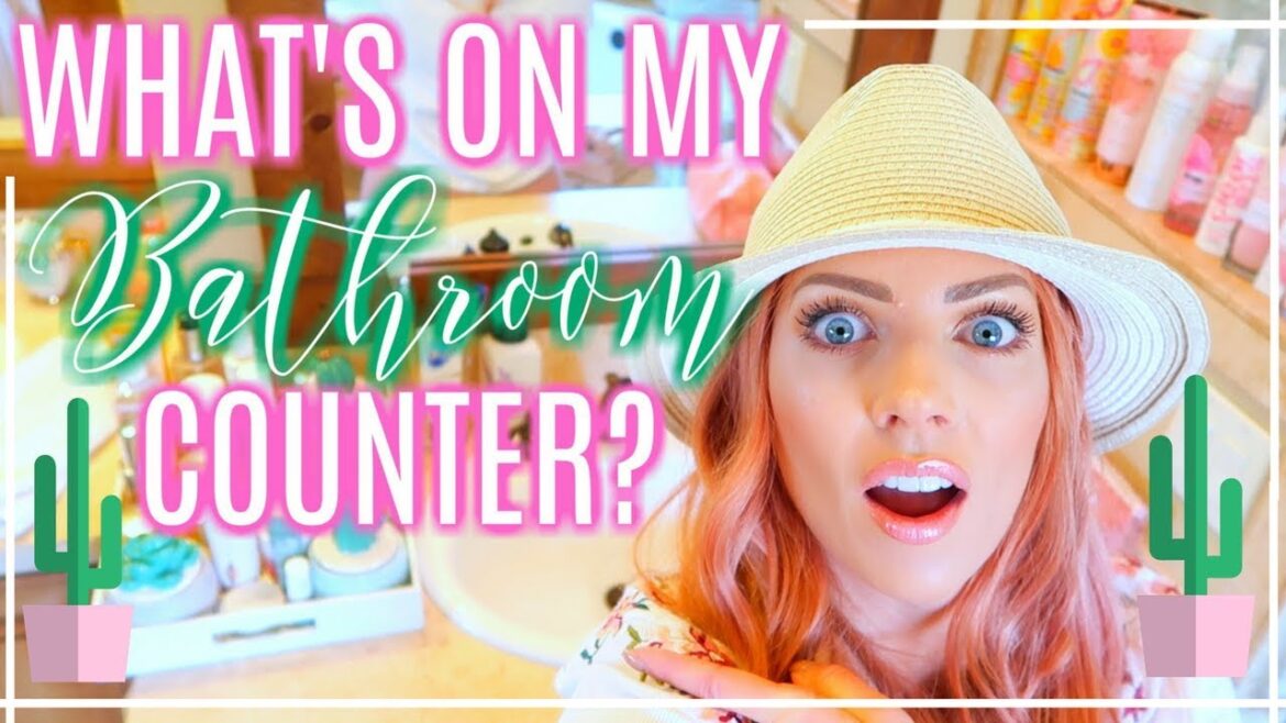 WHAT'S ON MY BATHROOM COUNTER?!