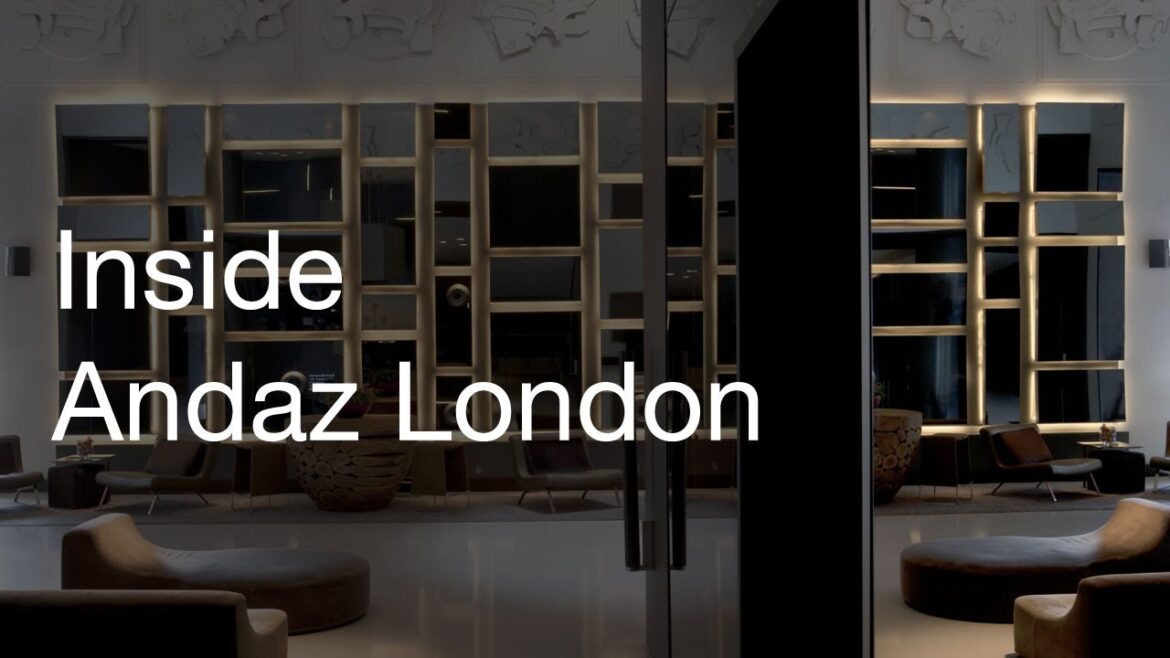 Inside Andaz London