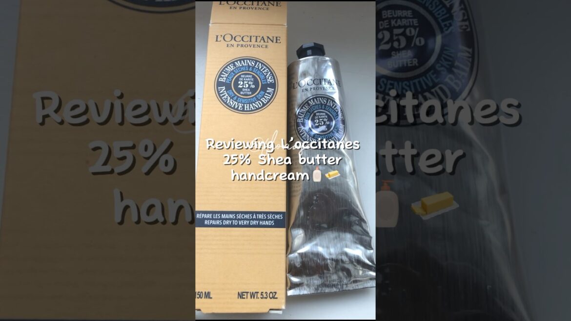 Reviewing L’occitane 25% Shea butter hand cream🫶 🧴#handcream #rosé #ilovegod #beauty  #loccitane