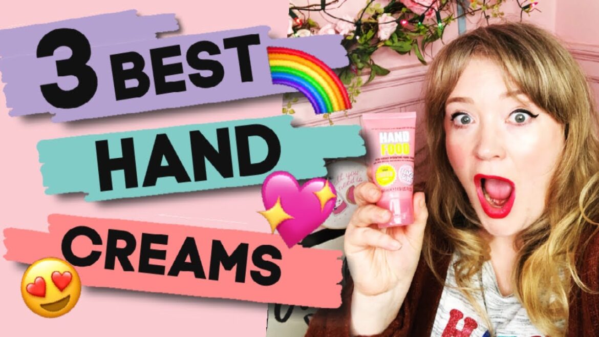 My Three Favourite Hand Creams! Best For Winter Months
